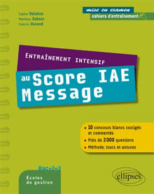 Entraînement intensif au Score IAE Message