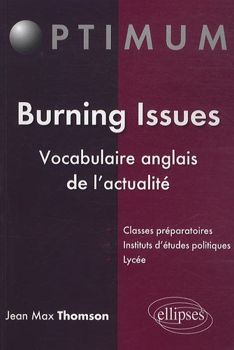 Burning Issues - Vocabulaire anglais de l'actualité