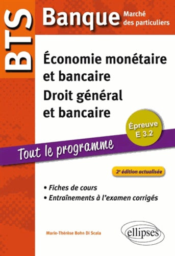 BTS Banque Marché des Particuliers Tout le Programme. Épreuve E3.2