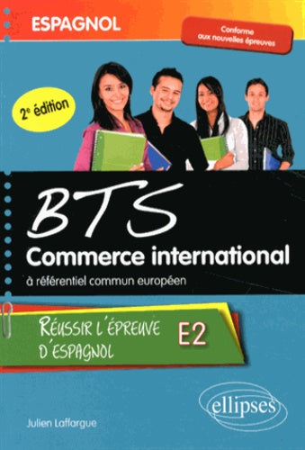 Réussir l'épreuve d'espagnol BTS CI E2