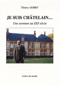Je suis châtelain