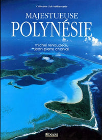 Majestueuse Polynésie
