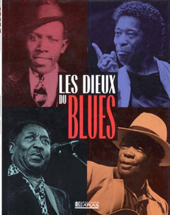 LES DIEUX DU BLUES