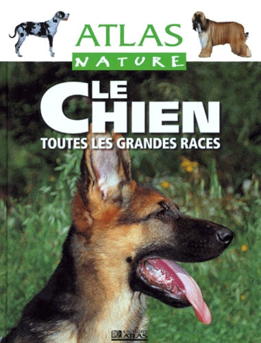 Atlas nature : le chien