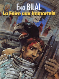 Nikopol, tome 1 : La Foire aux Immortels