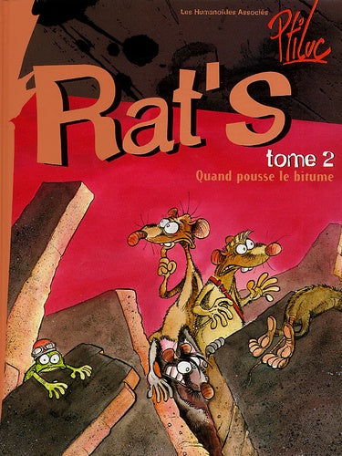 Rat's, tome 2 : Quand pousse le bitume
