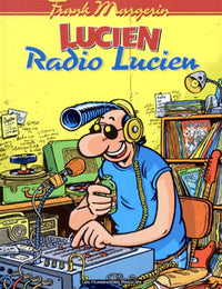 Lucien, tome 3 : Radio Lucien