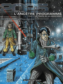 L'Ancêtre programmé, tome 2 : Le Temps de la conscience