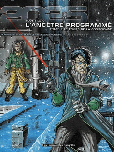 L'Ancêtre programmé, tome 2 : Le Temps de la conscience