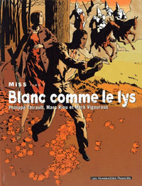 Miss, tome 3 : Blanc comme le lys
