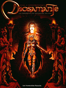 La Passion de Diosamante, tome 1 : La Parabole du Royaume en Feu