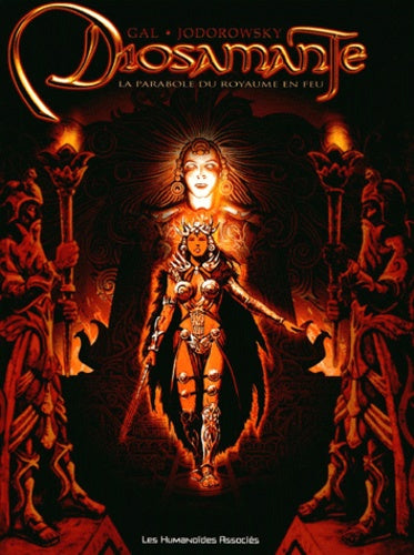 La Passion de Diosamante, tome 1 : La Parabole du Royaume en Feu