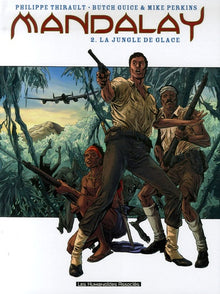 Mandalay T02: La jungle de glace