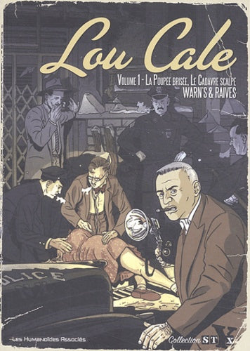 Lou Cale intégrale, tome 1
