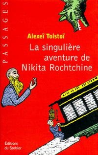La singulière aventure de Nikita Rochtchine