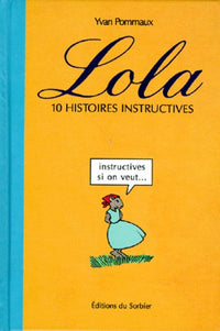 Lola. 10 Histoires Instructives