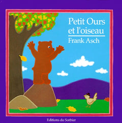 Petit Ours Et L'Oiseau