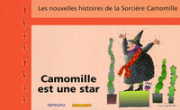 Camomille est une star