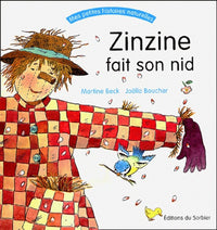 Zinzine fait son nid