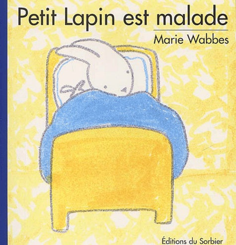 Petit Lapin est malade