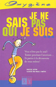 Je Ne Sais Pas Qui Je Suis...