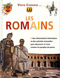 Vivre comme les Romains