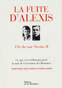 La fuite d'Alexis fils du Tsar Nicolas II