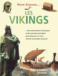 Vivre comme les Vikings