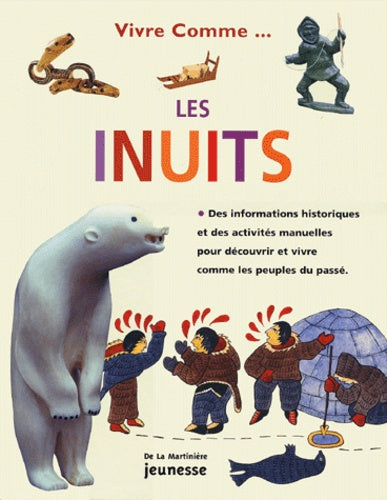 Vivre comme les Inuits