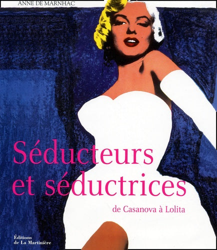 Séducteurs et séductrices