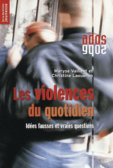 Les violences du quotidien
