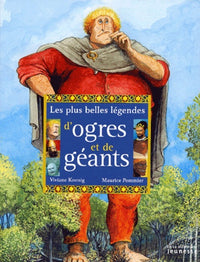 Les plus belles légendes d'Ogres et de Géants