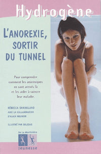 L'Anorexie, sortir du tunnel