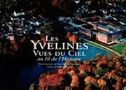Les Yvelines vues du ciel au fil de l'histoire