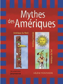 Mythes des Amériques