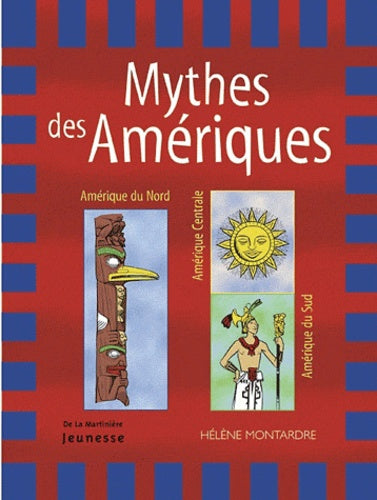 Mythes des Amériques