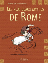 Les plus beaux mythes de Rome