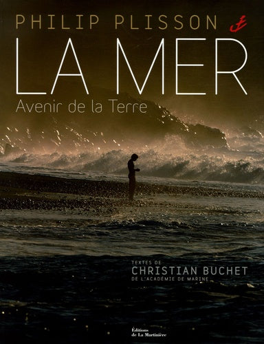La mer: Avenir de la Terre