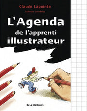 L'Agenda de l'apprenti illustrateur et dessinateur de BD