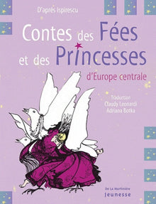 Contes des fées et des princesses d'Europe centrale