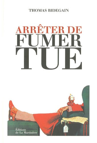 Arrêter de fumer tue