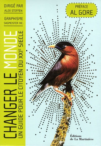 Changer le monde: Un guide pour le citoyen du XXIe siècle
