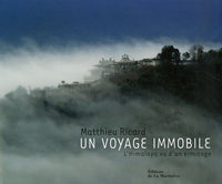 Un voyage immobile: L'Himalaya vu d'un ermitage