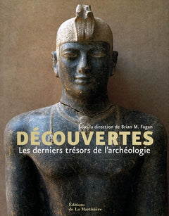 Découvertes: Les derniers trésors de l'archéologie