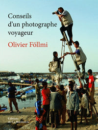 Conseils d'un photographe voyageur