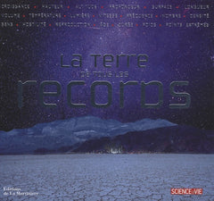 La Terre de tous les records
