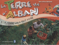Terre Vue d'Alban 6 : L'Homme et les Richesses de la terre