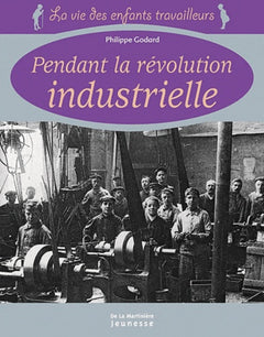Pendant la révolution industrielle