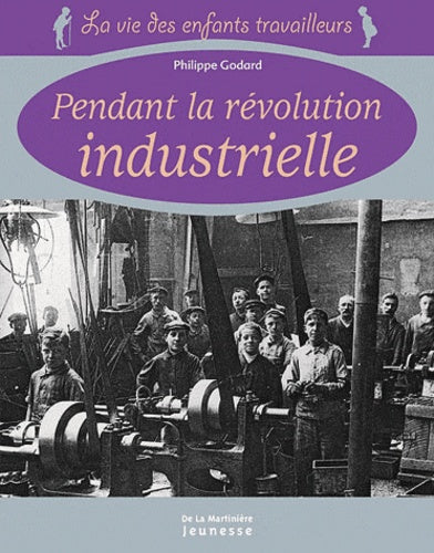 Pendant la révolution industrielle