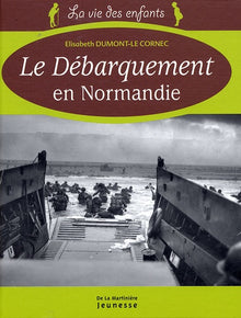 Le Débarquement en Normandie